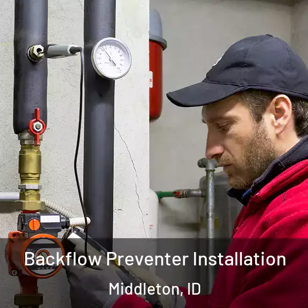  Backflow Preventer Installation Middleton, ID