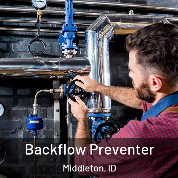  Backflow Preventer Middleton, ID