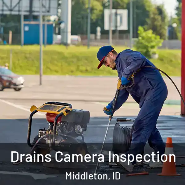 Drains Camera Inspection Middleton, ID