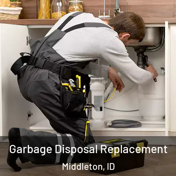  Garbage Disposal Replacement Middleton, ID