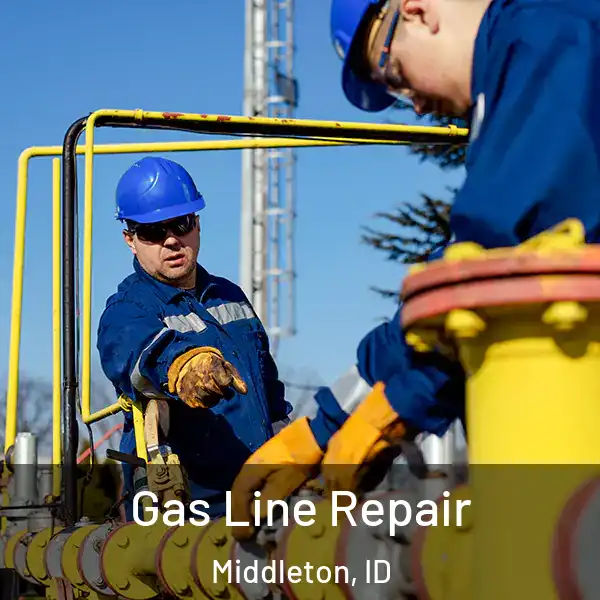  Gas Line Repair Middleton, ID