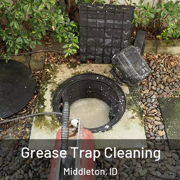  Grease Trap Cleaning Middleton, ID