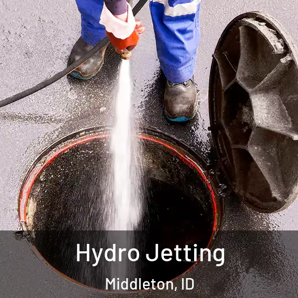 Hydro Jetting Middleton, ID