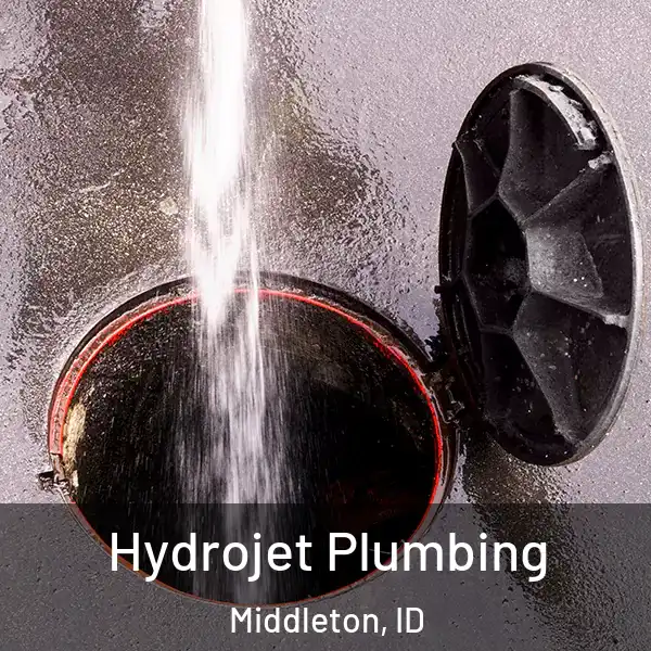  Hydrojet Plumbing Middleton, ID