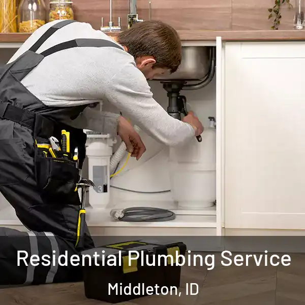  Residential Plumbing Service Middleton, ID