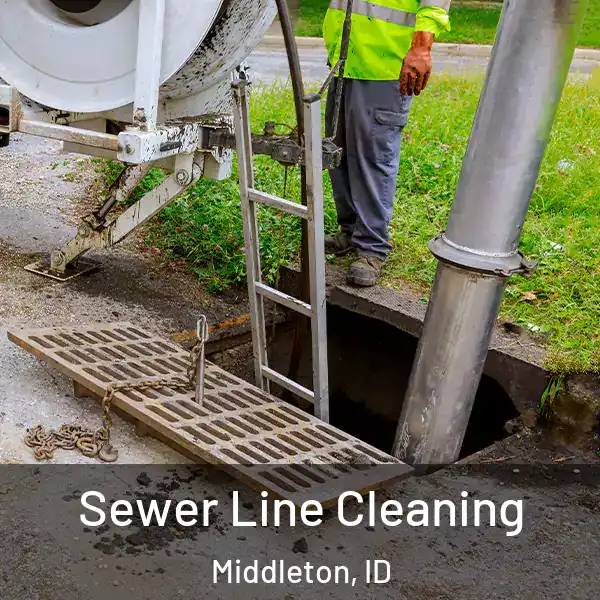  Sewer Line Cleaning Middleton, ID