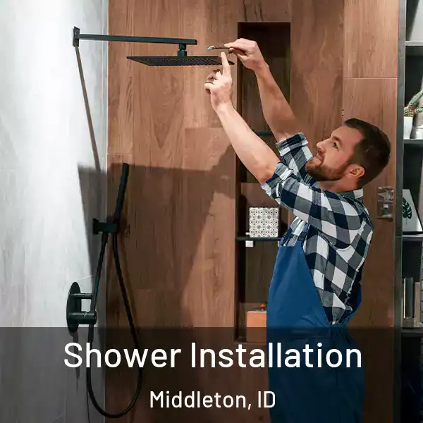  Shower Installation Middleton, ID