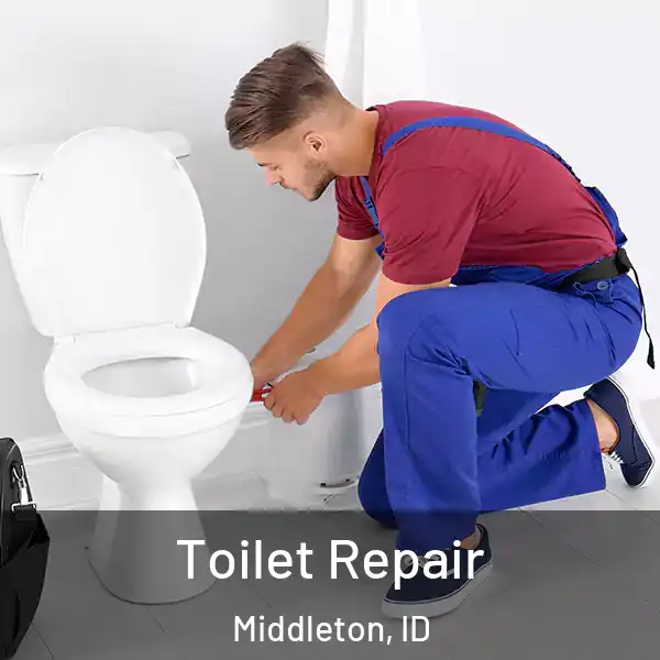  Toilet Repair Middleton, ID