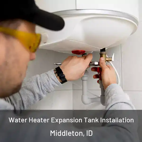  Water Heater Expansion Tank Installation Middleton, ID